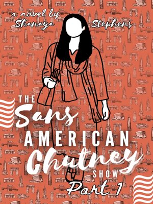 cover image of The Sans American Chutney Show